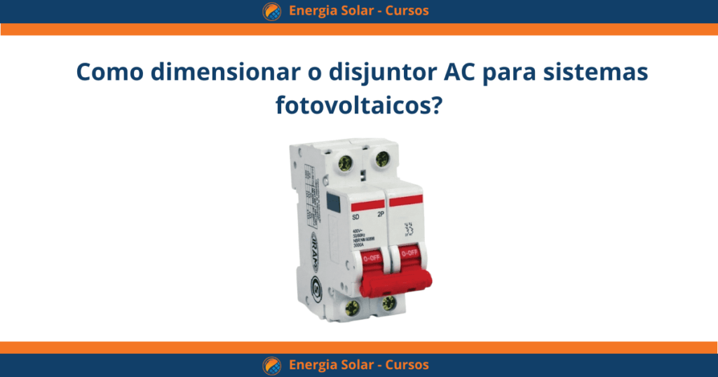 disjuntor AC para sistemas fotovoltaicos