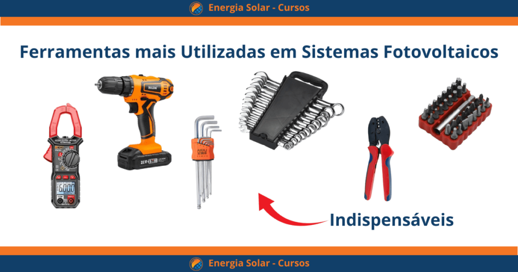 Ferramentas mais utilizadas em sistemas fotovoltaicos