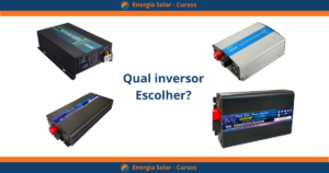 Escolher o Inversor Ideal para Sistema de Energia Solar Off Grid